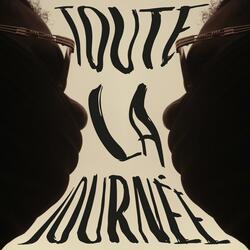 Toute La Journée