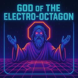 God of the Electro-Octagon
