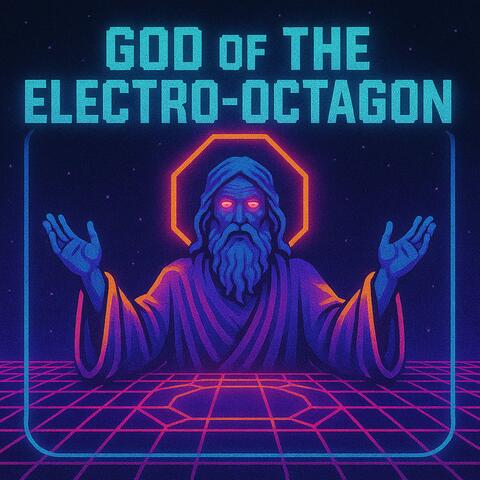God of the Electro-Octagon