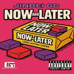 Now and Later