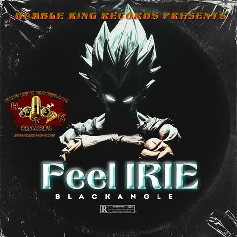 FEEL IRIE