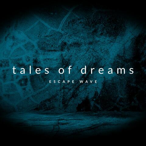Tales Of Dreams