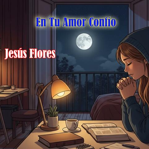 En Tu Amor Confío