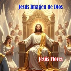 Jesús Imagen de Dios