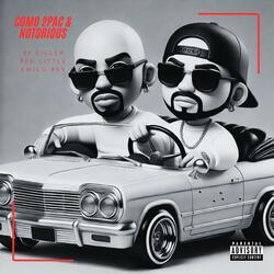 Como 2pac & Notorious (feat. Red Little & Kmilo Rey)