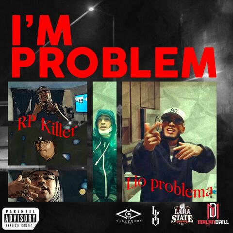 I´M PROBLEM (feat. Lio Problema)