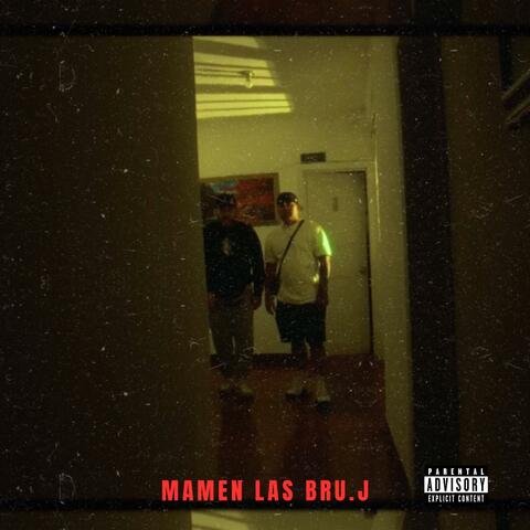 Mamen Las Bru.J (feat. Vampi)