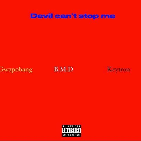 Devil can't stop me