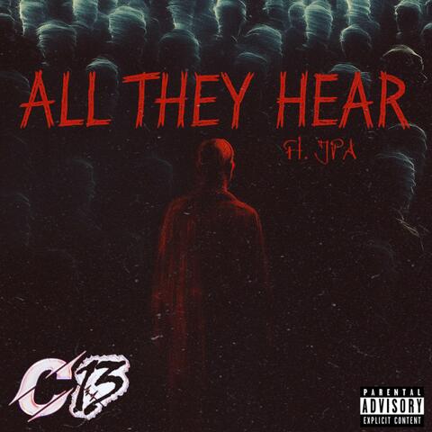 All they hear (feat. JPA)