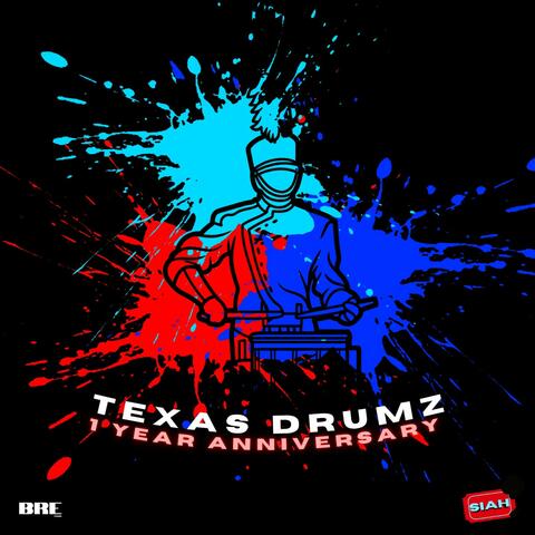 Texas Drumz (Anniversary Edition)