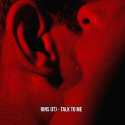 TALK TO ME