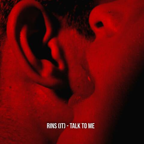 TALK TO ME