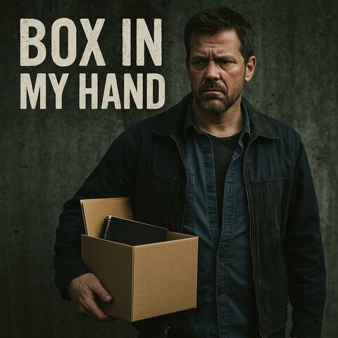 Box in My Hand