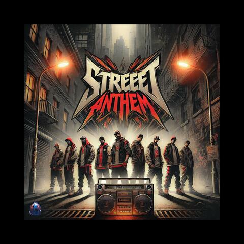 Street Anthem