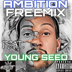 Ambition (feat. Youngseed) (Freemix)