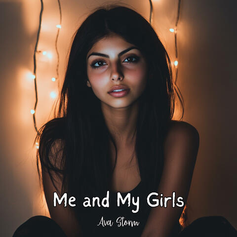 Me and My Girls