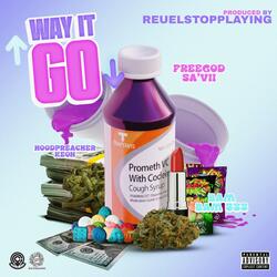 Way It Go (feat. HoodPreacher Keon & Bam Bam 555)