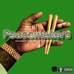 Peacemakers (feat. TommyHil)