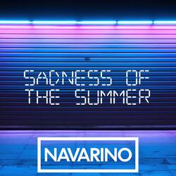 The Sadness of the Summer