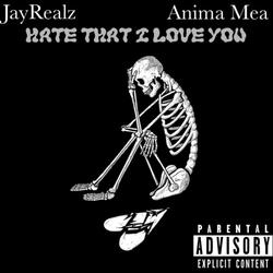 Hate That I Love You (feat. Jay Realz)