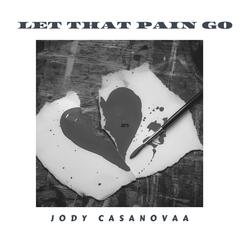Let That Pain Go