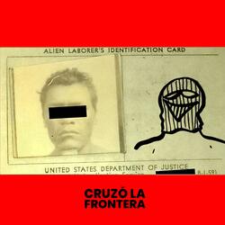 Cruzó La Frontera (feat. Nuserame, KOPE, Agent & Nazario)