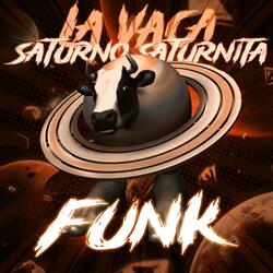 LA VACA SATURNO SATURNITA FUNK  (Ultra Slowed)
