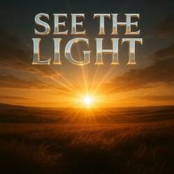 See the light (feat. Truth/Dare?)