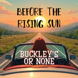 Before the Rising Sun