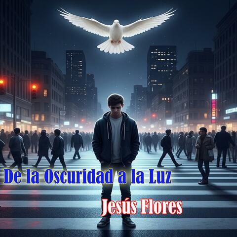 De la Oscuridad a la Luz