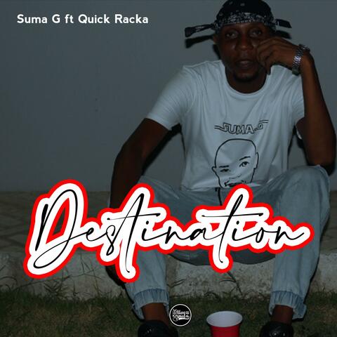 Destination (feat. Quick Rocka)