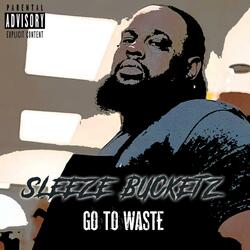 Go to Waste