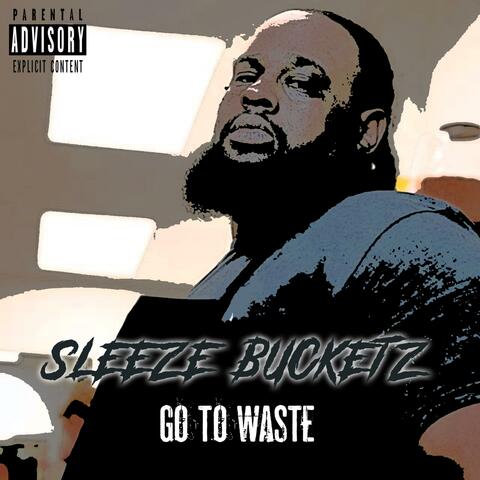 Go to Waste