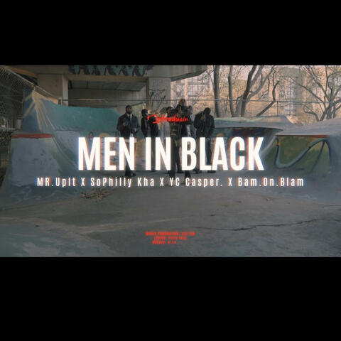 Men In Black (feat. Mr.UpIt, Yc Casper & Bam.On.Blam)