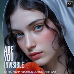 Are You Invisible