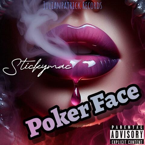 POKERFACE (feat. STICKYMAC)