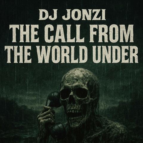 the call from The world under