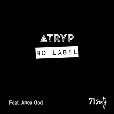 No label (feat. Apex God)