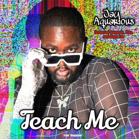 Teach Me (feat. Kennedy, Plax & Mark L33)