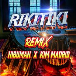 RIKITIKI REMIX (feat. Kim Madrid)