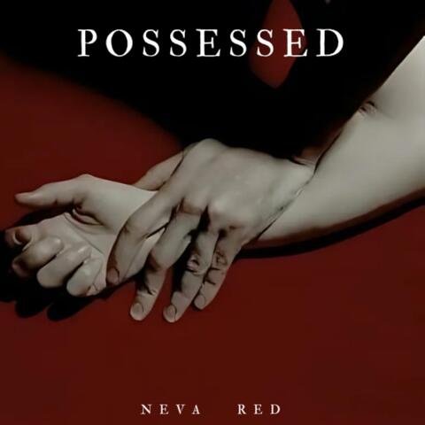 Possessed