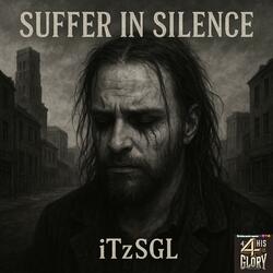 Suffer in Silence