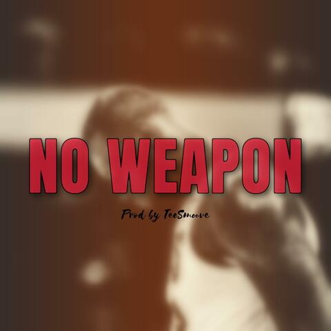 No Weapon