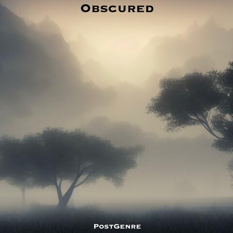 Obscured