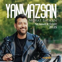 Yanmazsan (Summer Edit)