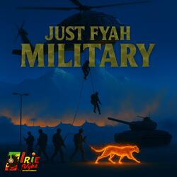 Military (feat. Just Fyah)
