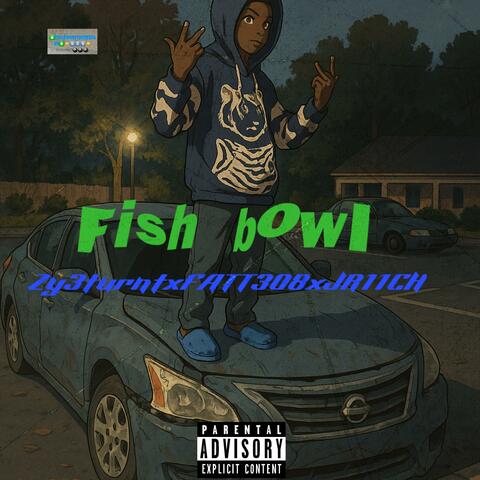 FI555H BOWL (Zy3turnt) (feat. Zy3turnt & Noonk Fortunate)