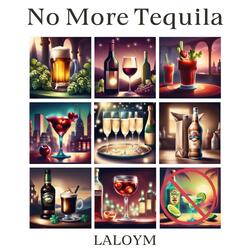 No More Tequila
