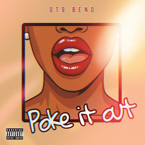 Poke it out