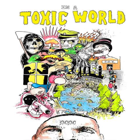In A Toxic World